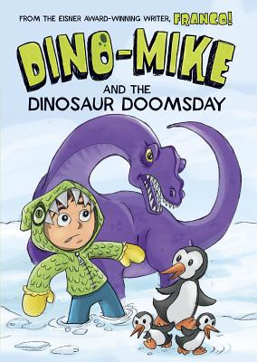 Dino-Mike and Dinosaur Doomsday (Dino-Mike, 7)
