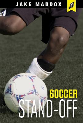 Image for Soccer Stand-off (Jake Maddox Jv) Soccer Stand-off (Jake Maddox Jv)