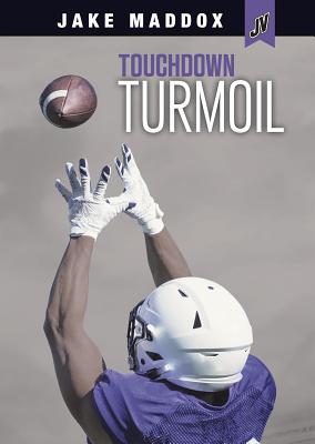 Touchdown Turmoil (Jake Maddox JV)