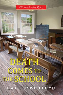 Image for Death Comes to the School (A Kurland St. Mary Mystery) Death Comes to the School (A Kurland St. Mary Mystery)