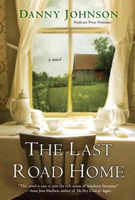 Image for The Last Road Home The Last Road Home