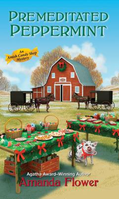 Image for Premeditated Peppermint (An Amish Candy Shop Mystery)