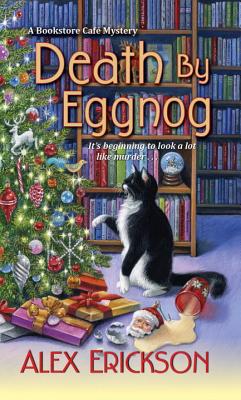 Death by Eggnog (A Bookstore Caf Mystery)