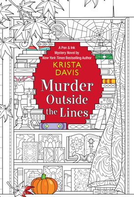 Murder Outside The Lines: A Pen & Ink Mystery Novel