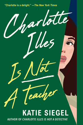 Charlotte Illes Is Not a Teacher