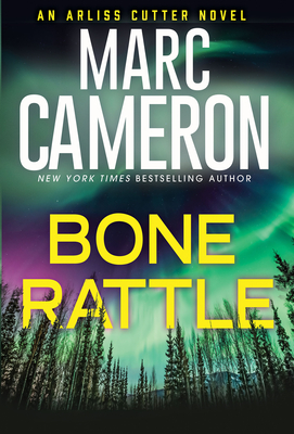 Bone Rattle: An Arliss Cutter Novel