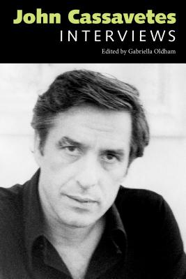 Image for John Cassavetes: Interviews (Conversations with Filmmakers Series)