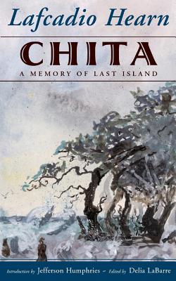 Chita: A Memory of Last Island (Banner Books)