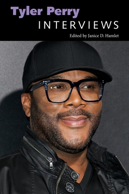 Tyler Perry. Interviews (Conversations with Filmmakers Series)
