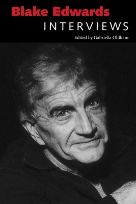 Blake Edwards: Interviews (Conversations with Filmmakers Series)