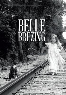 BELLE BREZING (SIGNED BY AUTHOR)