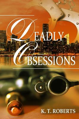 Deadly Obsessions