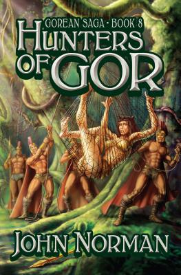 Hunters of Gor (Gorean Saga)