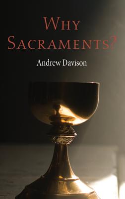 Why Sacraments