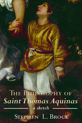 The Philosophy of Saint Thomas Aquinas
