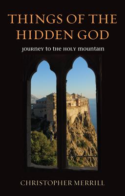 Image for Things of the Hidden God: Journey to the Holy Mountain Things of the Hidden God: Journey to the Holy Mountain