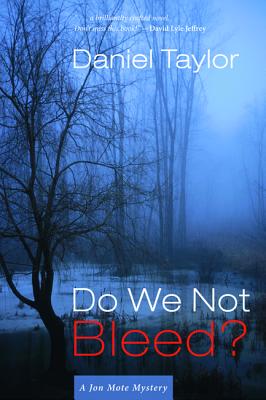 Image for Do We Not Bleed?: A Jon Mote Mystery