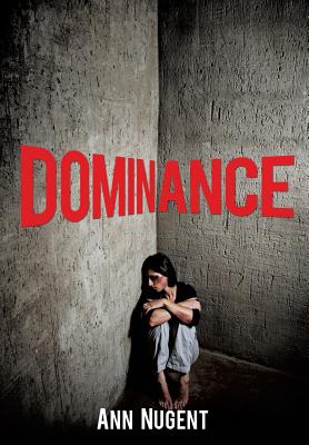 Dominance [Paperback] Nugent, Ann