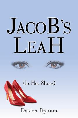 Jacob's LeaH (In Her Shoes) [Paperback] Bynum, Deidra