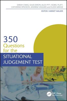 350 Questions for the Situational Judgement Test (Medical Finals Revision Series)