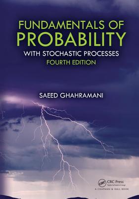 Fundamentals of Probability: With Stochastic Processes
