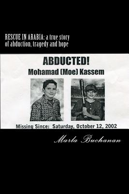 Rescue in Arabia: a true story of abduction, tragedy and hope