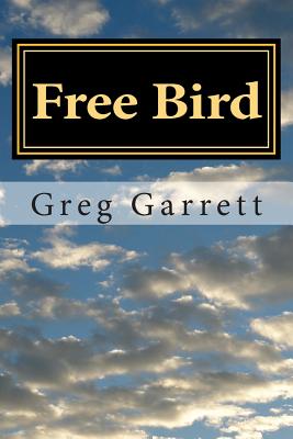 Free Bird: A Novel