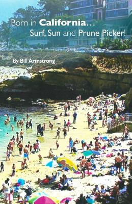 Surf,Sun and Prune Pickers