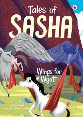 Image for Tales of Sasha 6: Wings for Wyatt