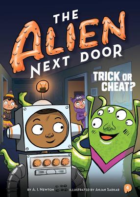 The Alien Next Door 4: Trick or Cheat