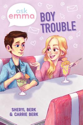 Image for Boy Trouble (Ask Emma Book 3) Boy Trouble (Ask Emma Book 3)