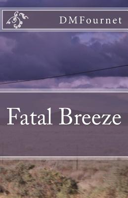 Fatal Breeze