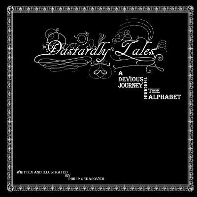Dastardly Tales: A Devious Journey Through the Alphabet
