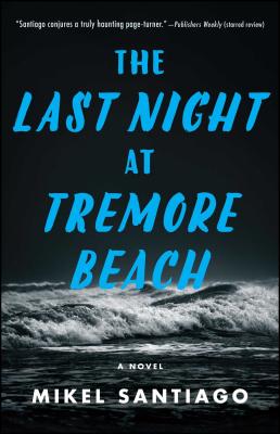 Last Night at Tremore Beach