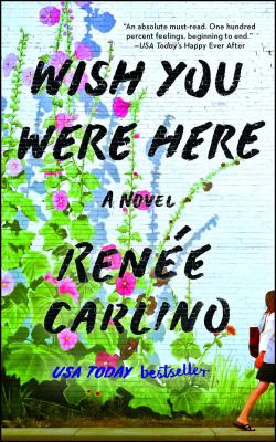Wish You Were Here: A Novel