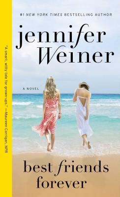 Best Friends Forever: A Novel