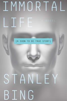 Immortal Life: A Soon To Be True Story
