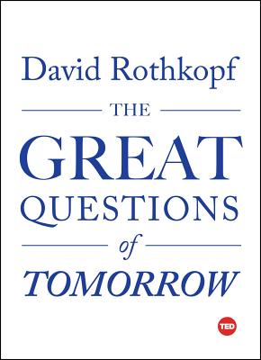 The Great Questions of Tomorrow (TED Books)