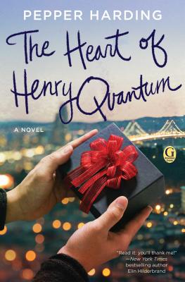 The Heart of Henry Quantum: A Novel Image for The Heart of Henry Quantum: A Novel