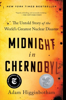 Image for Midnight in Chernobyl: The Untold Story of the World's Greatest Nuclear Disaster