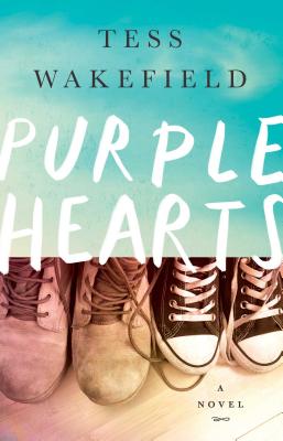 Purple Hearts: A Novel