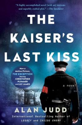 The Kaiser's Last Kiss: A Novel