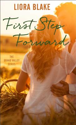 First Step Forward (1) (The Grand Valley Series)