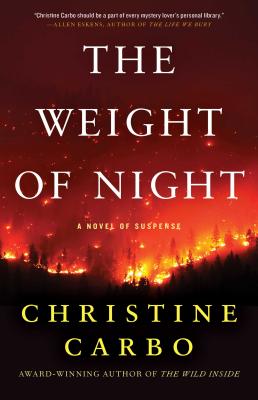 The Weight of Night: A Novel of Suspense (3) (Glacier Mystery Series)