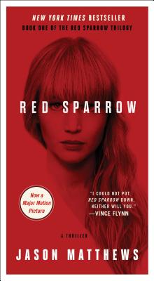 Red Sparrow: A Novel (The Red Sparrow Trilogy)