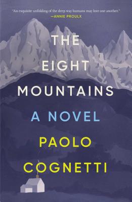 Image for EIGHT MOUNTAINS: A NOVEL EIGHT MOUNTAINS: A NOVEL
