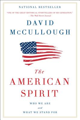 American Spirit: Who We Are and What We Stand For