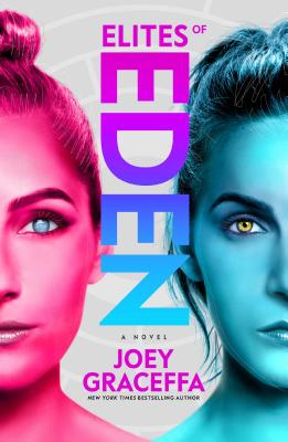 Elites of Eden: A Novel (2) (Children of Eden)