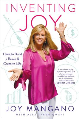 Image for Inventing Joy: Dare to Build a Brave & Creative Life