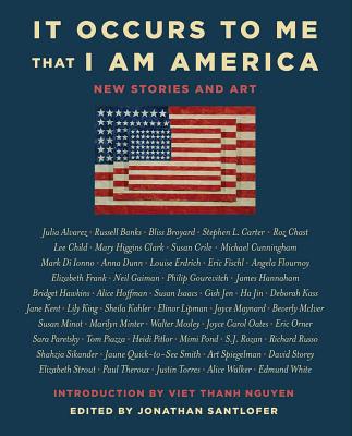 Image for It Occurs to Me That I Am America: New Stories and Art It Occurs to Me That I Am America: New Stories and Art